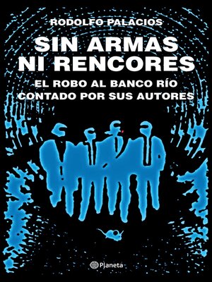 cover image of Sin armas ni rencores. Edición ampliada